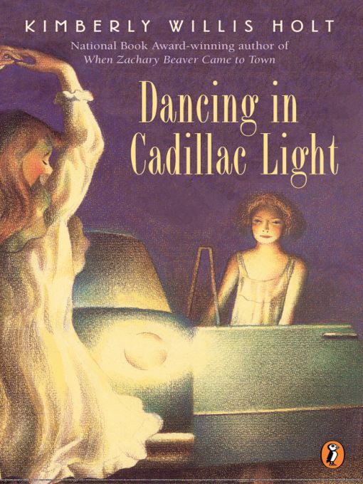 Title details for Dancing In Cadillac Light by Kimberly Willis Holt - Wait list